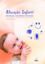 Capa livro Educação Infantil: alimentação, neurociência e tecnologia