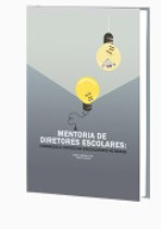 Capa livro Mentoria de diretores escolares: formação e contextos educacionais no Brasil